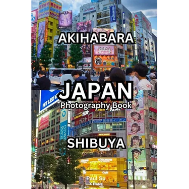 Japan Photo Book: Shinjuku, Akihabara, Shibuya
