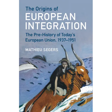 The Origins of European Integration