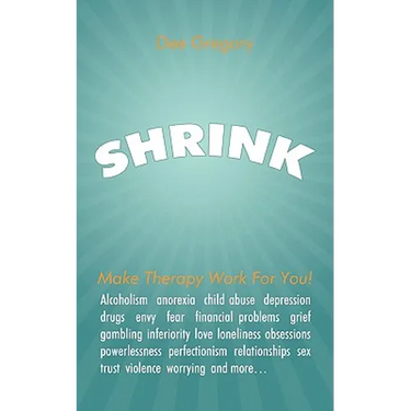 Shrink: Make Therapy Work For You!