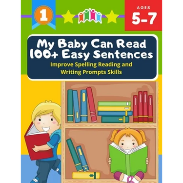My Baby Can Read 100+ Easy Sentences Improve Spelling Reading And Writing Prompts Skills: 1st basic vocabulary with complete Dolch Sight words flash c