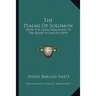 The Psalms Of Solomon: With The Greek Fragments Of The Book Of Enoch (1899)