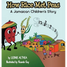 How Rice Met Peas: A Jamaican Children's Story