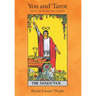 You and Tarot: How to Read the Cards
