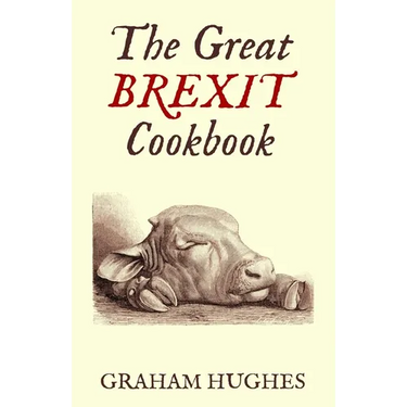 The Great Brexit Cookbook