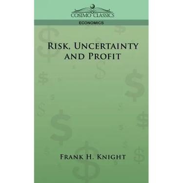 Risk, Uncertainty and Profit