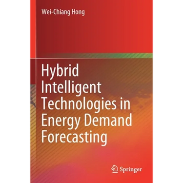 Hybrid Intelligent Technologies in Energy Demand Forecasting