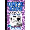 Onyx Kids School Days: The Prank War