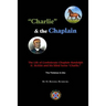 "Charlie" and the Chaplain