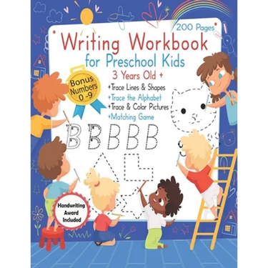 Writing Workbook for Preschool Kids 3 years old +: Practice Pen Control, and Learn to Write by Tracing Letters, Shapes and Numbers, Tracing Activities