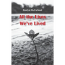 All the Lives We've Lived