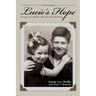 Lucie's Hope: George Levy Mueller's Memoirs of the Holocaust