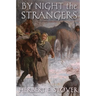 By Night the Strangers