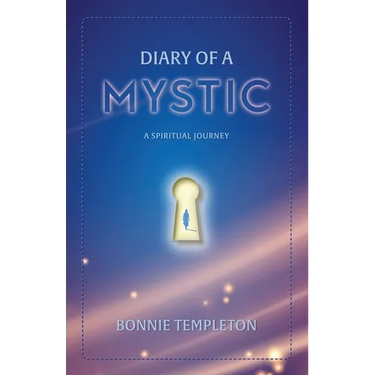 Diary of a Mystic: A Spiritual Journey