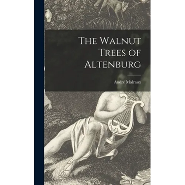 The Walnut Trees of Altenburg
