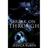 Break On Through: An Arranged Marriage Mafia Romance