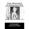 The Hoosier Schoolmaster