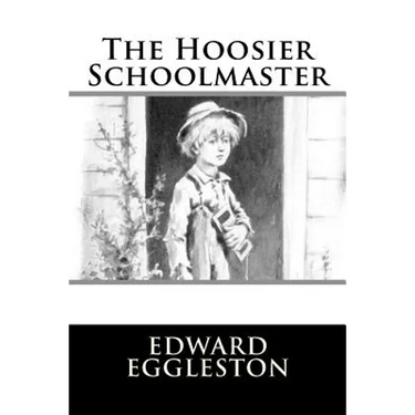 The Hoosier Schoolmaster