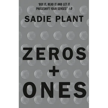 Zeros and Ones: Digital Women and the New Technoculture