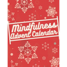 Mindfulness Advent Calendar: Book with 24 simple exercises for mindful, relaxed christmas time