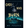 Girls Who Burn