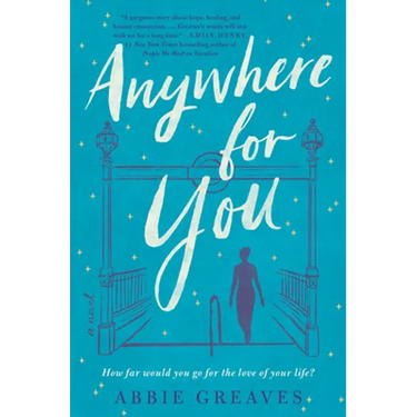 Anywhere for You