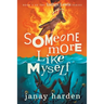 Someone More Like Myself
