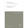 Spinoza, the Epicurean: Authority and Utility in Materialism