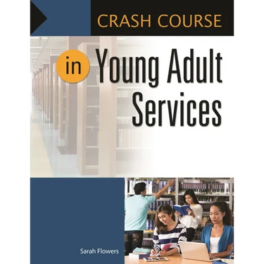 Crash Course in Young Adult Services