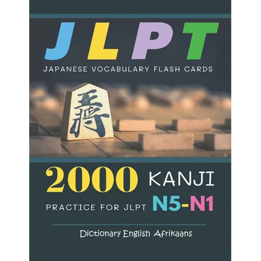 2000 Kanji Japanese Vocabulary Flash Cards Practice for JLPT N5-N1 Dictionary English Afrikaans: Japanese books for learning full vocab flashcards. Co