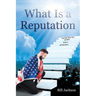 What Is a Reputation