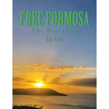 Free Formosa: The Beginning