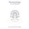 Numerology for Self Mastery
