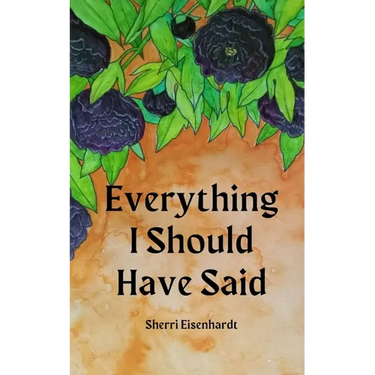 Everything I Should Have Said