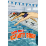 Swim Meet Activity Book: For Age Group Swimmers and Siblings