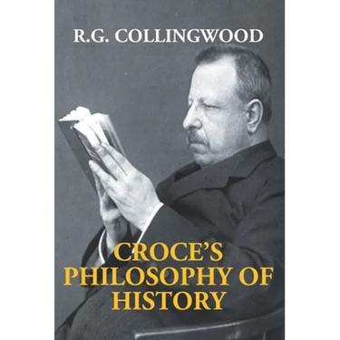 Croce's Philosophy Of History
