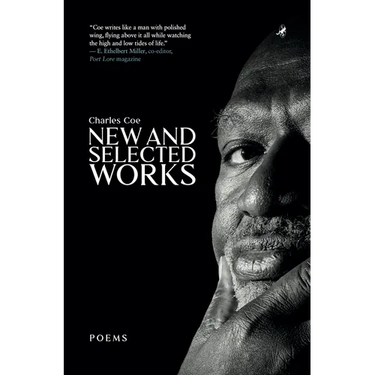 Charles Coe: New and Selected Works