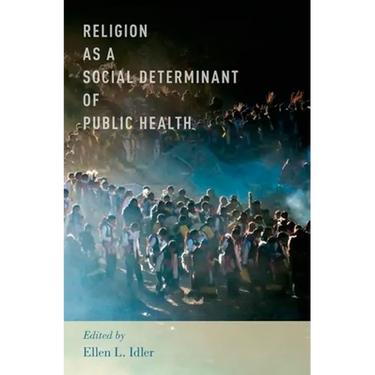 Religion as a Social Determinant of Public Health