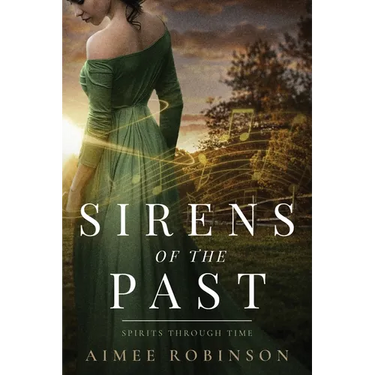 Sirens of the Past: A Time Travel Romance