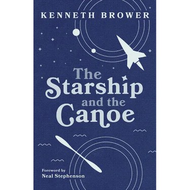 The Starship and the Canoe