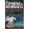 The Experience of Nothingness: Sri Nisargadatta Maharaj's Talks on Realizing the Infinite
