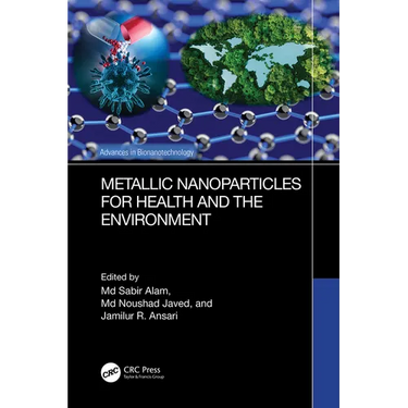 Metallic Nanoparticles for Health and the Environment