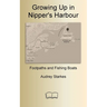 Growing Up in Nipper's Harbour: Footpaths and Fishing Boats