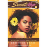 Sweet Mojo: A Bad Boy, A Bad Man, And One Baaad Mama Jama!