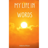 My Life In Words
