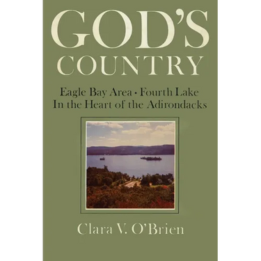 God's Country: Eagle Bay-Fourth Lake