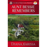 Aunt Bessie Remembers
