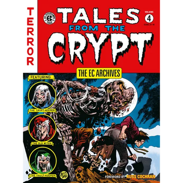 The EC Archives: Tales from the Crypt Volume 4