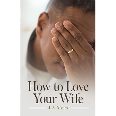 How to Love Your Wife