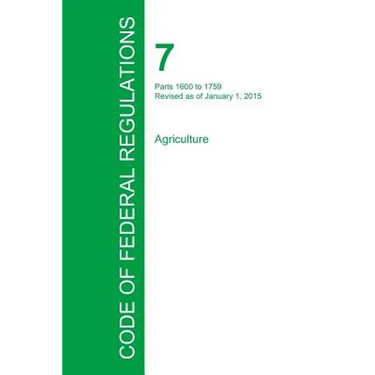 Code of Federal Regulations Title 7, Volume 11, January 1, 2015
