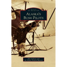 Alaska's Bush Pilots